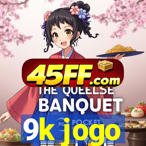 9k jogo
